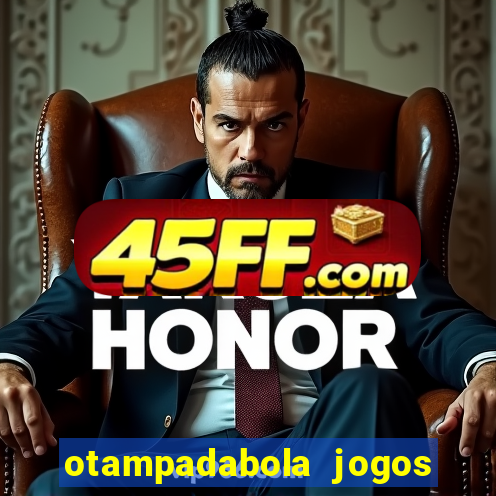 otampadabola jogos ao vivo palmeiras